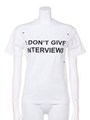 [Anna K]I DON'T GIVE INTERVIEWSR  Tee/ホワイト
