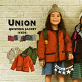 ユニオン キルティングジャケット［キッズ・フード］